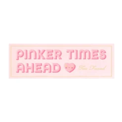 Too Faced Pinker Times Ahead Eye Shadow Palette